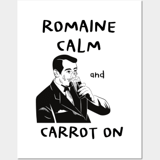 Romaine Calm and Carrot On Vegan Pun Posters and Art